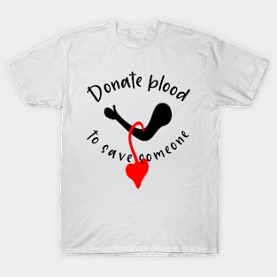 Donate Blood T-Shirt